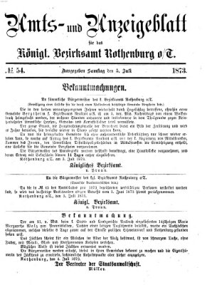 Amts- und Anzeigenblatt für das Königliche Bezirksamt Rothenburg o.T. (Amts- und Anzeigenblatt für die Stadt und das Königl. Bezirksamt Rothenburg) Samstag 5. Juli 1873