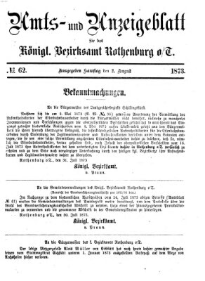 Amts- und Anzeigenblatt für das Königliche Bezirksamt Rothenburg o.T. (Amts- und Anzeigenblatt für die Stadt und das Königl. Bezirksamt Rothenburg) Samstag 2. August 1873