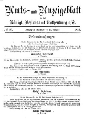 Amts- und Anzeigenblatt für das Königliche Bezirksamt Rothenburg o.T. (Amts- und Anzeigenblatt für die Stadt und das Königl. Bezirksamt Rothenburg) Mittwoch 15. Oktober 1873