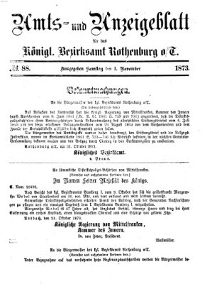 Amts- und Anzeigenblatt für das Königliche Bezirksamt Rothenburg o.T. (Amts- und Anzeigenblatt für die Stadt und das Königl. Bezirksamt Rothenburg) Samstag 1. November 1873