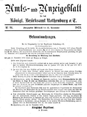 Amts- und Anzeigenblatt für das Königliche Bezirksamt Rothenburg o.T. (Amts- und Anzeigenblatt für die Stadt und das Königl. Bezirksamt Rothenburg) Mittwoch 12. November 1873