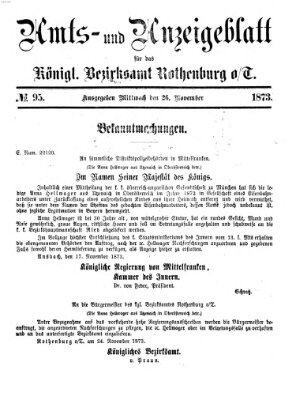 Amts- und Anzeigenblatt für das Königliche Bezirksamt Rothenburg o.T. (Amts- und Anzeigenblatt für die Stadt und das Königl. Bezirksamt Rothenburg) Mittwoch 26. November 1873