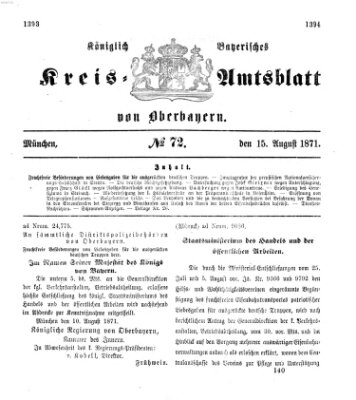 Königlich-bayerisches Kreis-Amtsblatt von Oberbayern (Münchner Intelligenzblatt) Dienstag 15. August 1871