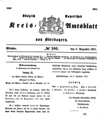 Königlich-bayerisches Kreis-Amtsblatt von Oberbayern (Münchner Intelligenzblatt) Freitag 8. Dezember 1871