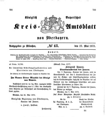 Königlich-bayerisches Kreis-Amtsblatt von Oberbayern (Münchner Intelligenzblatt) Dienstag 27. Mai 1873