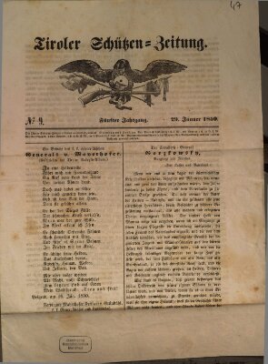 Tiroler Schützenzeitung für alle Schützenfreunde insbesondere die Schützen Tirols und Vorarlbergs (Volks- und Schützenzeitung) Dienstag 29. Januar 1850