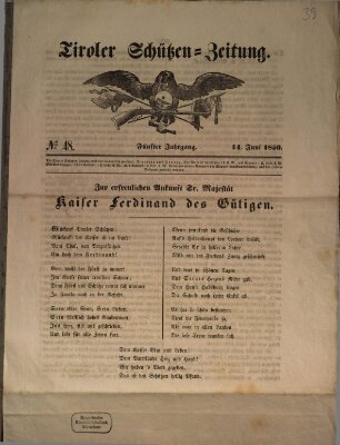 Tiroler Schützenzeitung für alle Schützenfreunde insbesondere die Schützen Tirols und Vorarlbergs (Volks- und Schützenzeitung) Freitag 14. Juni 1850