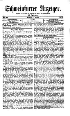 Schweinfurter Anzeiger Montag 14. April 1873