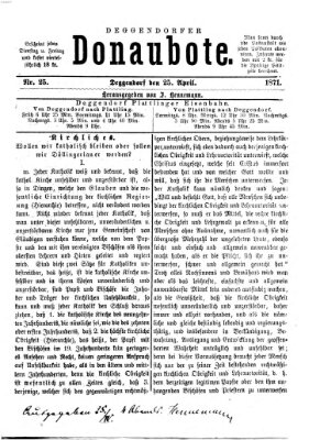 Deggendorfer Donaubote Dienstag 25. April 1871