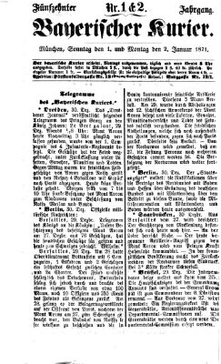 Bayerischer Kurier Sonntag 1. Januar 1871