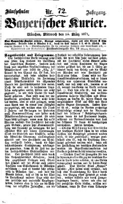 Bayerischer Kurier Mittwoch 15. März 1871