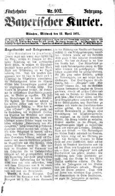 Bayerischer Kurier Mittwoch 12. April 1871