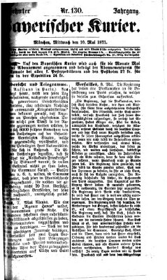 Bayerischer Kurier Mittwoch 10. Mai 1871