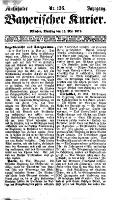 Bayerischer Kurier Dienstag 16. Mai 1871