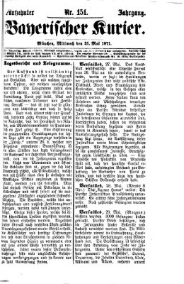 Bayerischer Kurier Mittwoch 31. Mai 1871