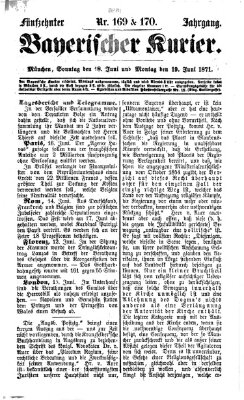 Bayerischer Kurier Sonntag 18. Juni 1871