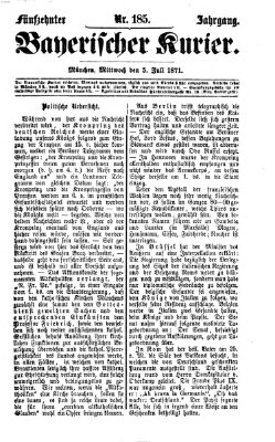 Bayerischer Kurier Mittwoch 5. Juli 1871