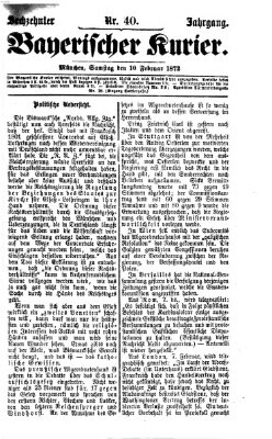 Bayerischer Kurier Samstag 10. Februar 1872