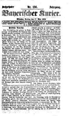 Bayerischer Kurier Freitag 17. Mai 1872