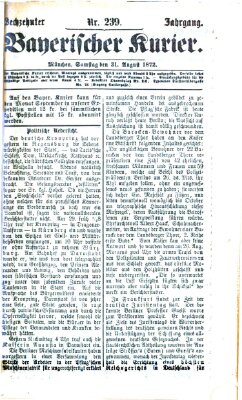 Bayerischer Kurier Samstag 31. August 1872