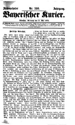 Bayerischer Kurier Mittwoch 21. Mai 1873