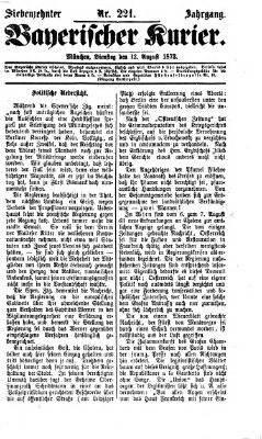 Bayerischer Kurier Dienstag 12. August 1873