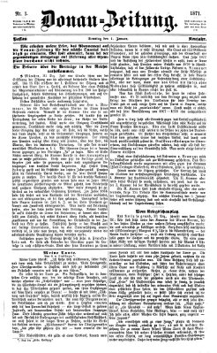 Donau-Zeitung Sonntag 1. Januar 1871