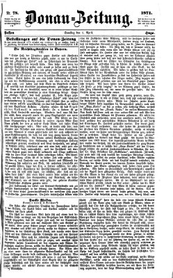 Donau-Zeitung Samstag 1. April 1871