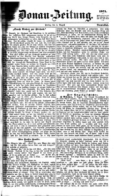 Donau-Zeitung Freitag 4. August 1871