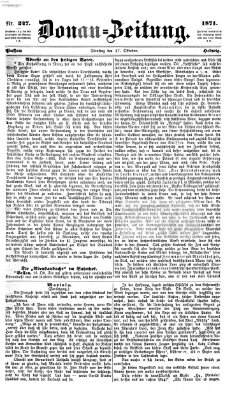 Donau-Zeitung Dienstag 17. Oktober 1871