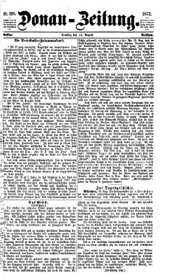 Donau-Zeitung Dienstag 13. August 1872