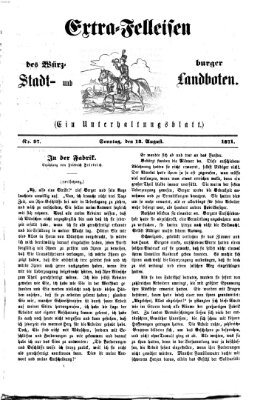 Extra-Felleisen (Würzburger Stadt- und Landbote) Sonntag 13. August 1871