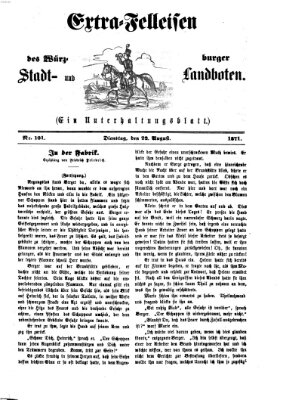 Extra-Felleisen (Würzburger Stadt- und Landbote) Dienstag 22. August 1871