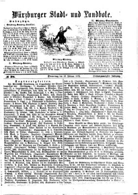 Würzburger Stadt- und Landbote Dienstag 13. Februar 1872