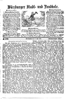 Würzburger Stadt- und Landbote Mittwoch 17. Juli 1872