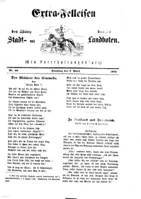 Extra-Felleisen (Würzburger Stadt- und Landbote) Dienstag 2. April 1872