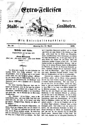 Extra-Felleisen (Würzburger Stadt- und Landbote) Sonntag 14. April 1872