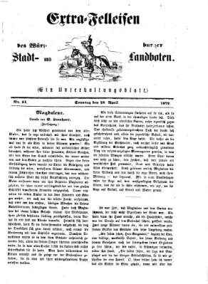 Extra-Felleisen (Würzburger Stadt- und Landbote) Sonntag 28. April 1872