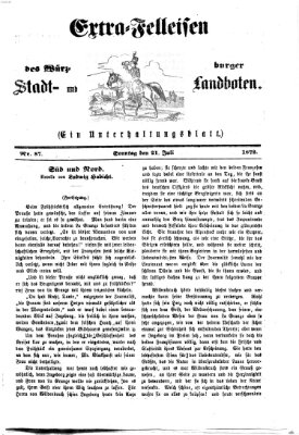 Extra-Felleisen (Würzburger Stadt- und Landbote) Sonntag 21. Juli 1872