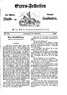 Extra-Felleisen (Würzburger Stadt- und Landbote) Sonntag 17. November 1872