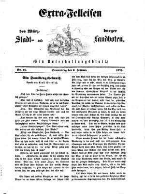 Extra-Felleisen (Würzburger Stadt- und Landbote) Donnerstag 6. Februar 1873