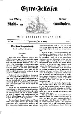 Extra-Felleisen (Würzburger Stadt- und Landbote) Donnerstag 6. März 1873