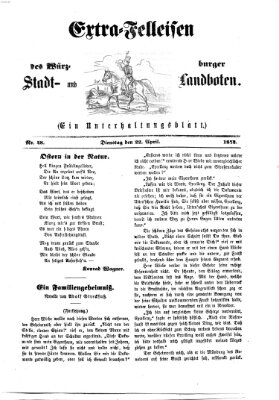 Extra-Felleisen (Würzburger Stadt- und Landbote) Dienstag 22. April 1873