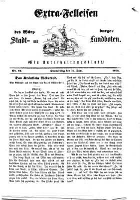 Extra-Felleisen (Würzburger Stadt- und Landbote) Donnerstag 12. Juni 1873