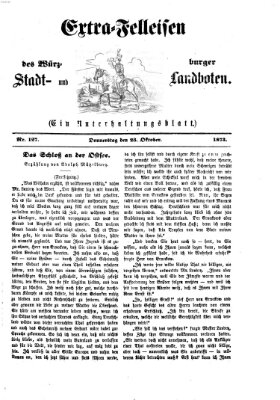 Extra-Felleisen (Würzburger Stadt- und Landbote) Donnerstag 23. Oktober 1873