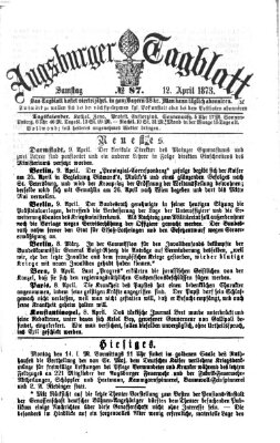 Augsburger Tagblatt Samstag 12. April 1873