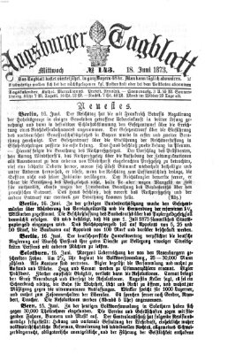 Augsburger Tagblatt Mittwoch 18. Juni 1873