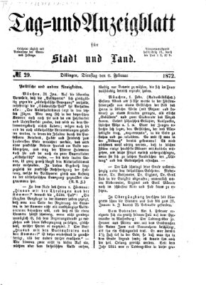 Tag- und Anzeigblatt für Stadt und Land (Tagblatt für die Städte Dillingen, Lauingen, Höchstädt, Wertingen und Gundelfingen) Dienstag 6. Februar 1872