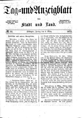 Tag- und Anzeigblatt für Stadt und Land (Tagblatt für die Städte Dillingen, Lauingen, Höchstädt, Wertingen und Gundelfingen) Freitag 8. März 1872