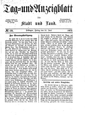 Tag- und Anzeigblatt für Stadt und Land (Tagblatt für die Städte Dillingen, Lauingen, Höchstädt, Wertingen und Gundelfingen) Freitag 21. Juni 1872